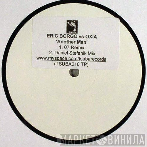Eric Borgo vs. Oxia  - Another Man