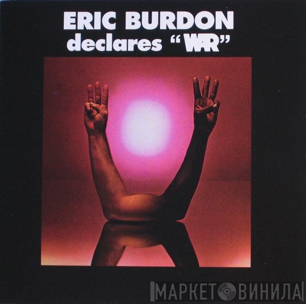 Eric Burdon & War - Eric Burdon Declares "War"