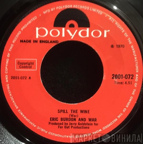 Eric Burdon & War - Spill The Wine / Magic Mountain
