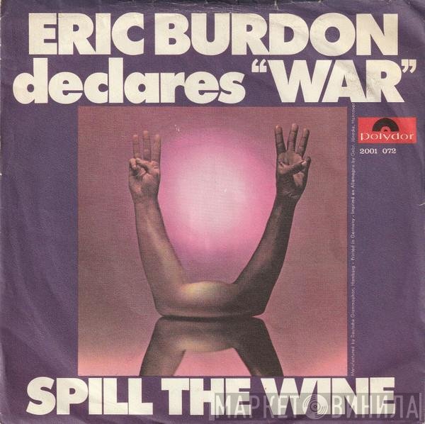 Eric Burdon & War - Spill The Wine