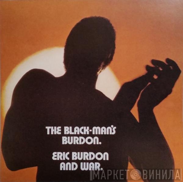 Eric Burdon & War - The Black-Man's Burdon