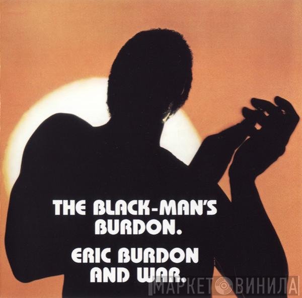 Eric Burdon & War - The Black-Man's Burdon