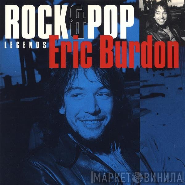 Eric Burdon  - Rock & Pop Legends