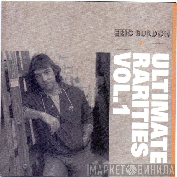 Eric Burdon  - Ultimate Rarities Vol.1
