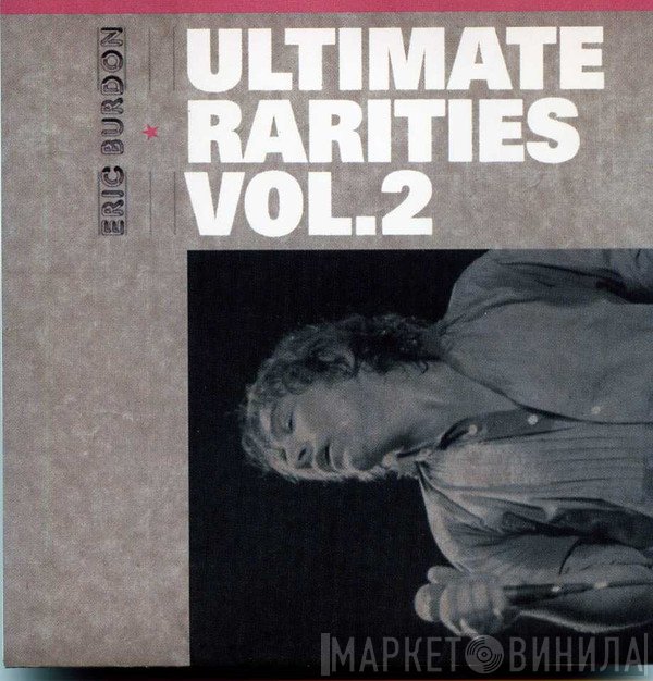 Eric Burdon  - Ultimate Rarities Vol.2