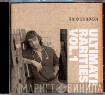 Eric Burdon  - Ultimate Rarities Vol.1