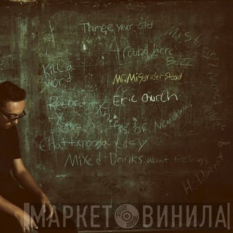 Eric Church - Mr. Misunderstood