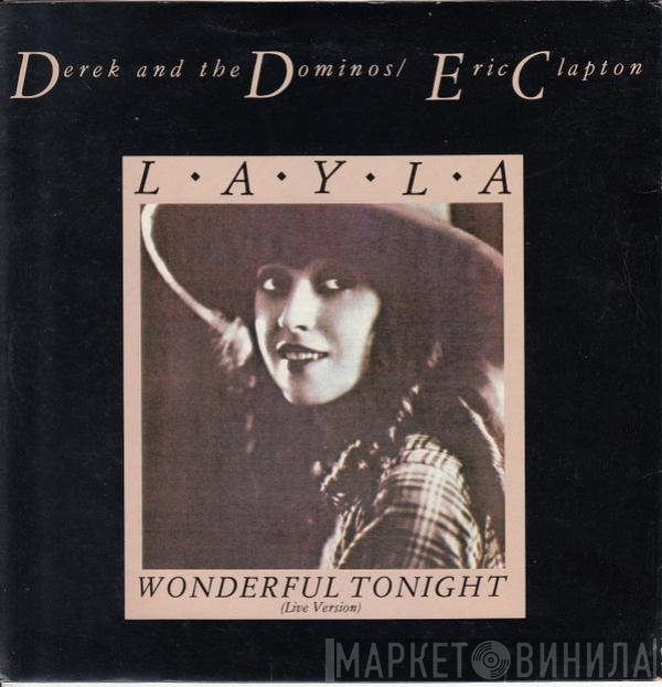 Eric Clapton, Derek & The Dominos - Layla / Wonderful Tonight (Live Version)