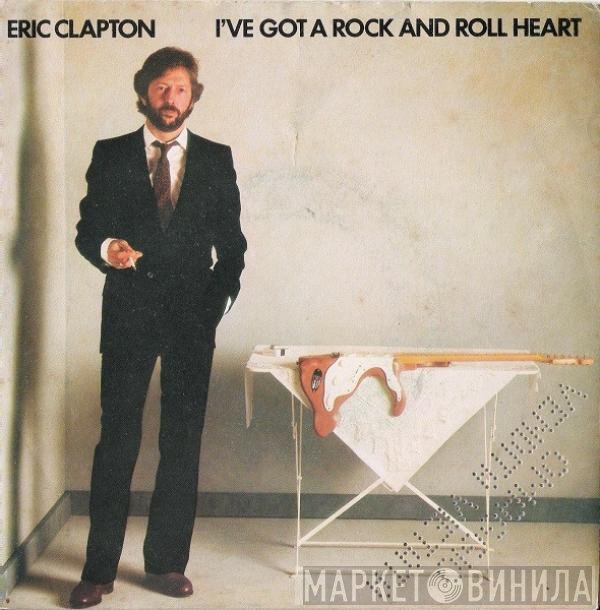 Eric Clapton - (I've Got A) Rock And Roll Heart