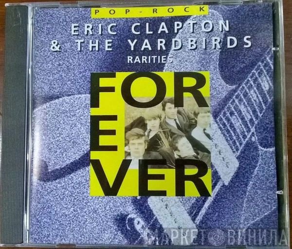 Eric Clapton & The Yardbirds  - Rarities