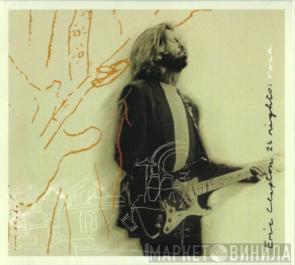 Eric Clapton - 24 Nights: Rock