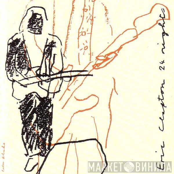 Eric Clapton - 24 Nights