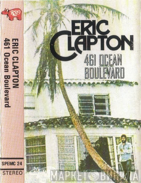 Eric Clapton - 461 Ocean Boulevard