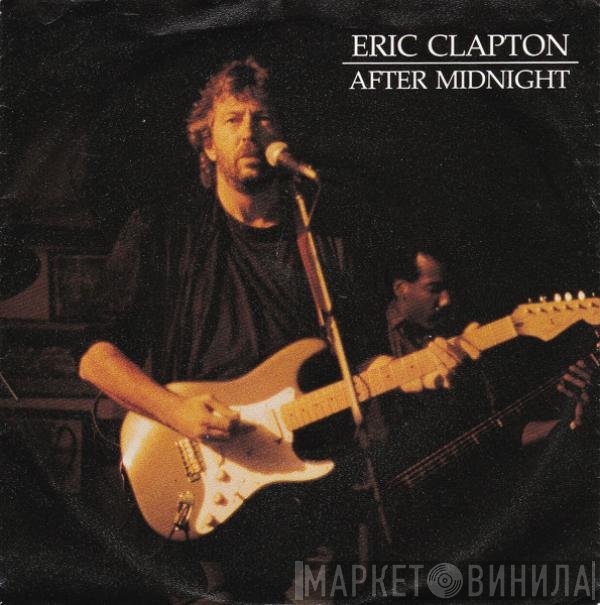 Eric Clapton  - After Midnight
