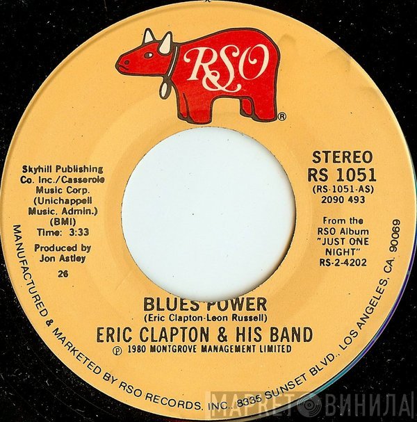 Eric Clapton And His Band  - Blues Power