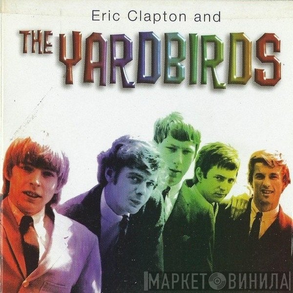 Eric Clapton And The Yardbirds  - The Diamond Collection