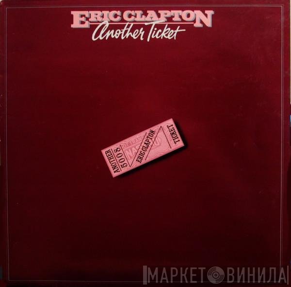 Eric Clapton - Another Ticket