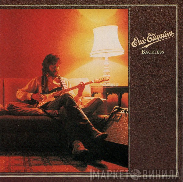 Eric Clapton  - Backless