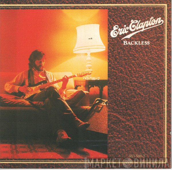 Eric Clapton  - Backless