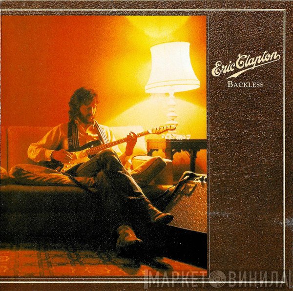 Eric Clapton  - Backless
