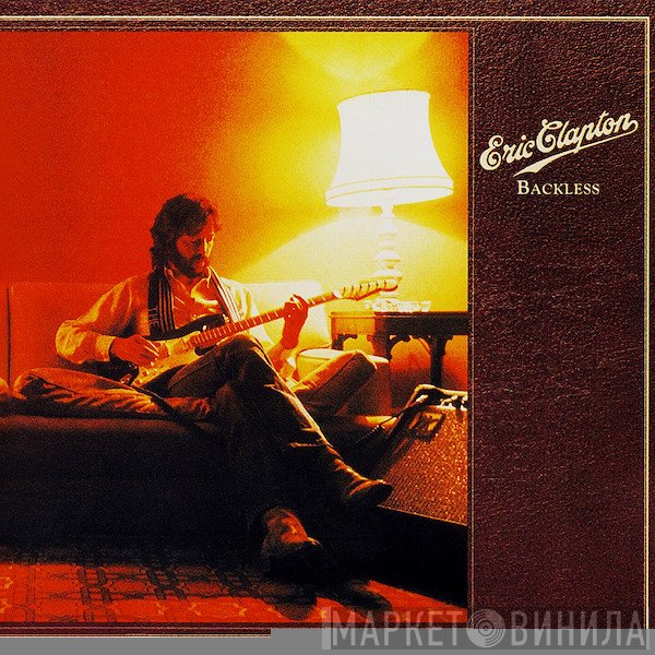 Eric Clapton  - Backless