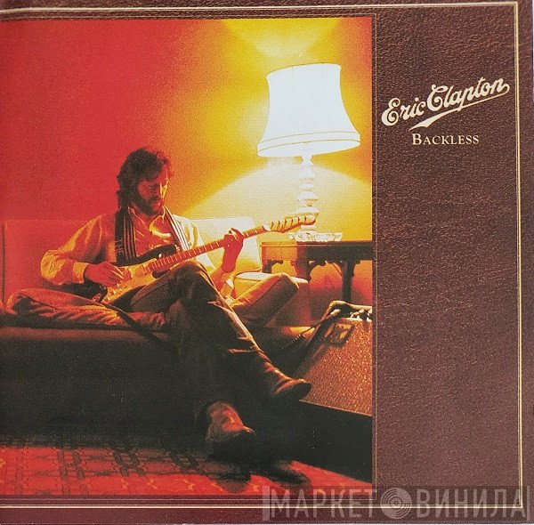 Eric Clapton  - Backless