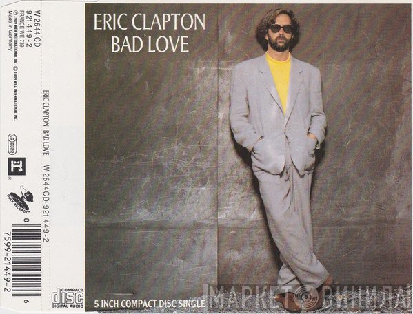 Eric Clapton  - Bad Love