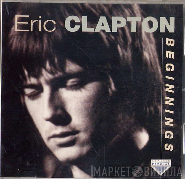 Eric Clapton  - Beginnings