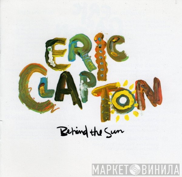 Eric Clapton - Behind The Sun