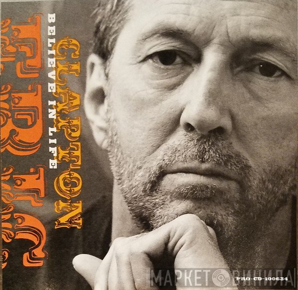 Eric Clapton  - Believe In Life