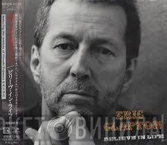 Eric Clapton  - Believe In Life