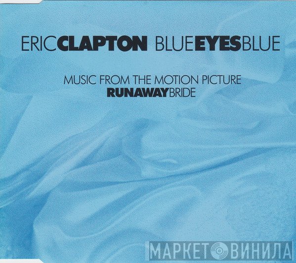 Eric Clapton - Blue Eyes Blue