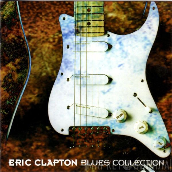 Eric Clapton  - Blues Collection