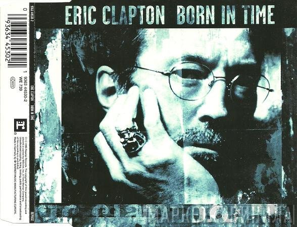 Eric Clapton  - Born In Time