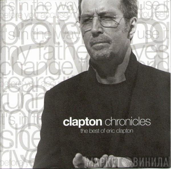 Eric Clapton - Clapton Chronicles (The Best Of Eric Clapton)