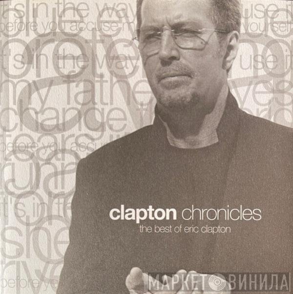 Eric Clapton - Clapton Chronicles (The Best Of Eric Clapton)