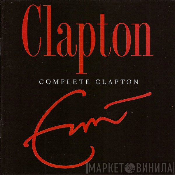 Eric Clapton  - Complete Clapton