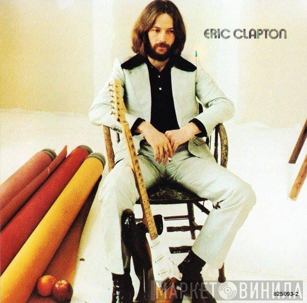 Eric Clapton  - Eric Clapton