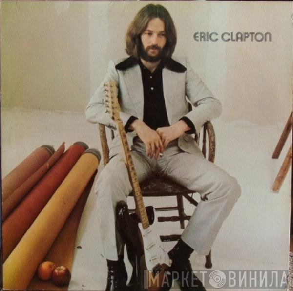 Eric Clapton  - Eric Clapton