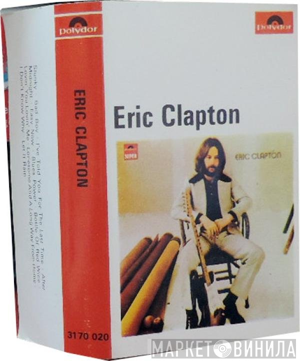Eric Clapton  - Eric Clapton