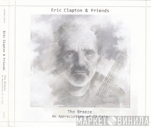 Eric Clapton, Guests - The Breeze (An Appreciation Of JJ Cale)