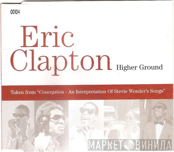Eric Clapton  - Higher Ground