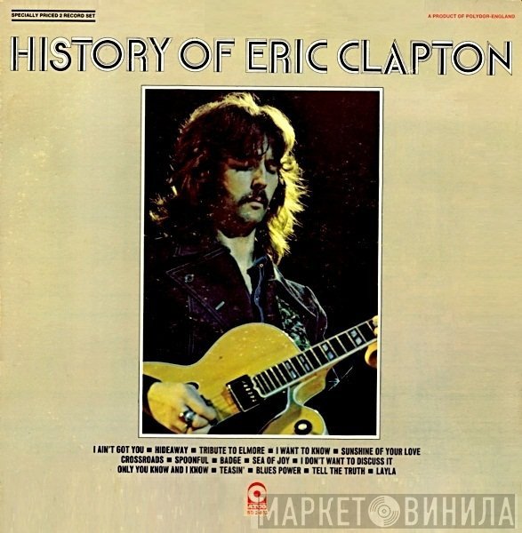 Eric Clapton - History Of Eric Clapton