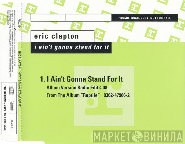 Eric Clapton - I Ain't Gonna Stand For It