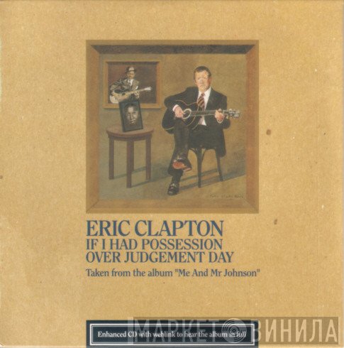 Eric Clapton - If I Had Possession Over Judgement Day