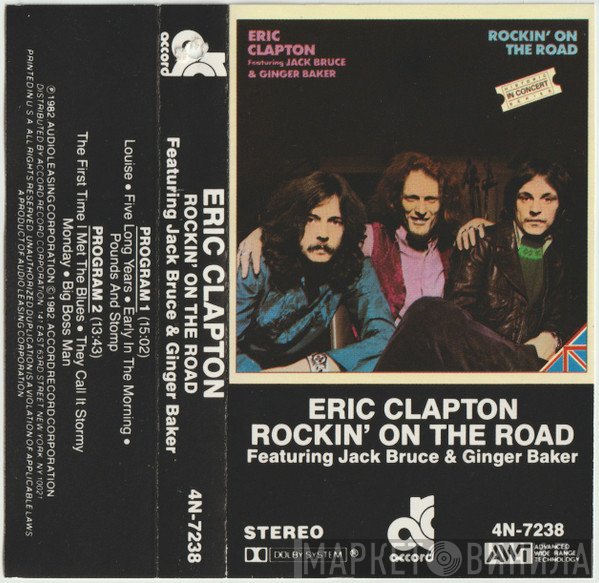 Eric Clapton, Jack Bruce, Ginger Baker - Rockin' On The Road
