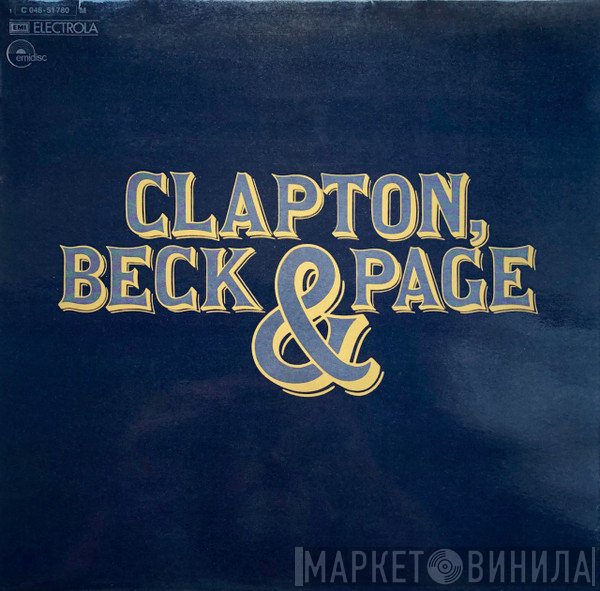 Eric Clapton, Jeff Beck, Jimmy Page - Clapton, Beck & Page