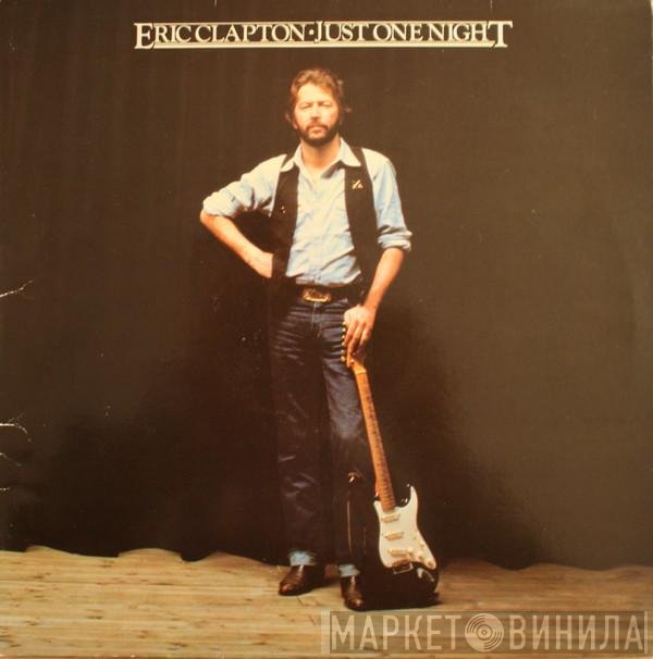 Eric Clapton - Just One Night