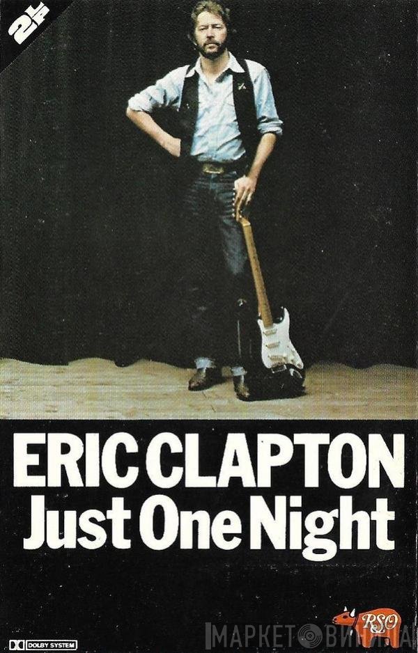 Eric Clapton - Just One Night