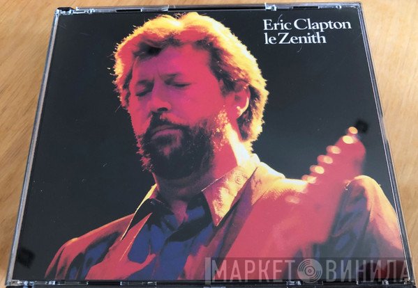 Eric Clapton  - Le Zenith